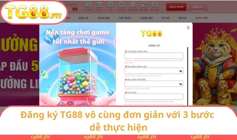 Đăng ký TG88 vô cùng đơn giản với 3 bước dễ thực hiện