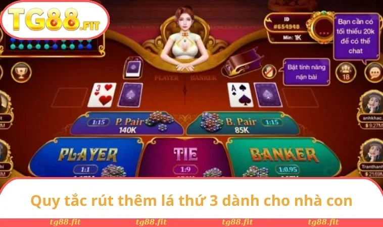 Quy tắc rút thêm lá thứ 3 dành cho nhà con